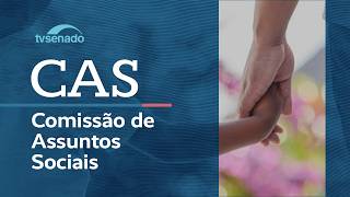 Ao vivo: CAS debate importância dos conselhos tutelares – 13/7/26