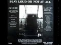 Generic / Electro Hippies - "PLAY LOUD OR NOT AT ALL" Split Album (1987)