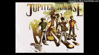 Jupiter Sunrise - Why&#39;d I Wait So Long (Version 2 demo)