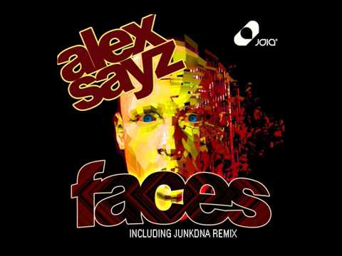 ALEX SAYZ - FACES - JunkDNA  RMX.mp4