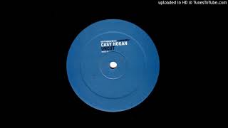Casy Hogan - Uncut