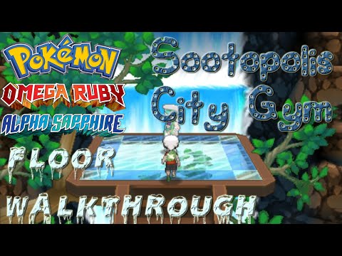 Sootopolis City Gym - Floor Walkthrough ORAS
