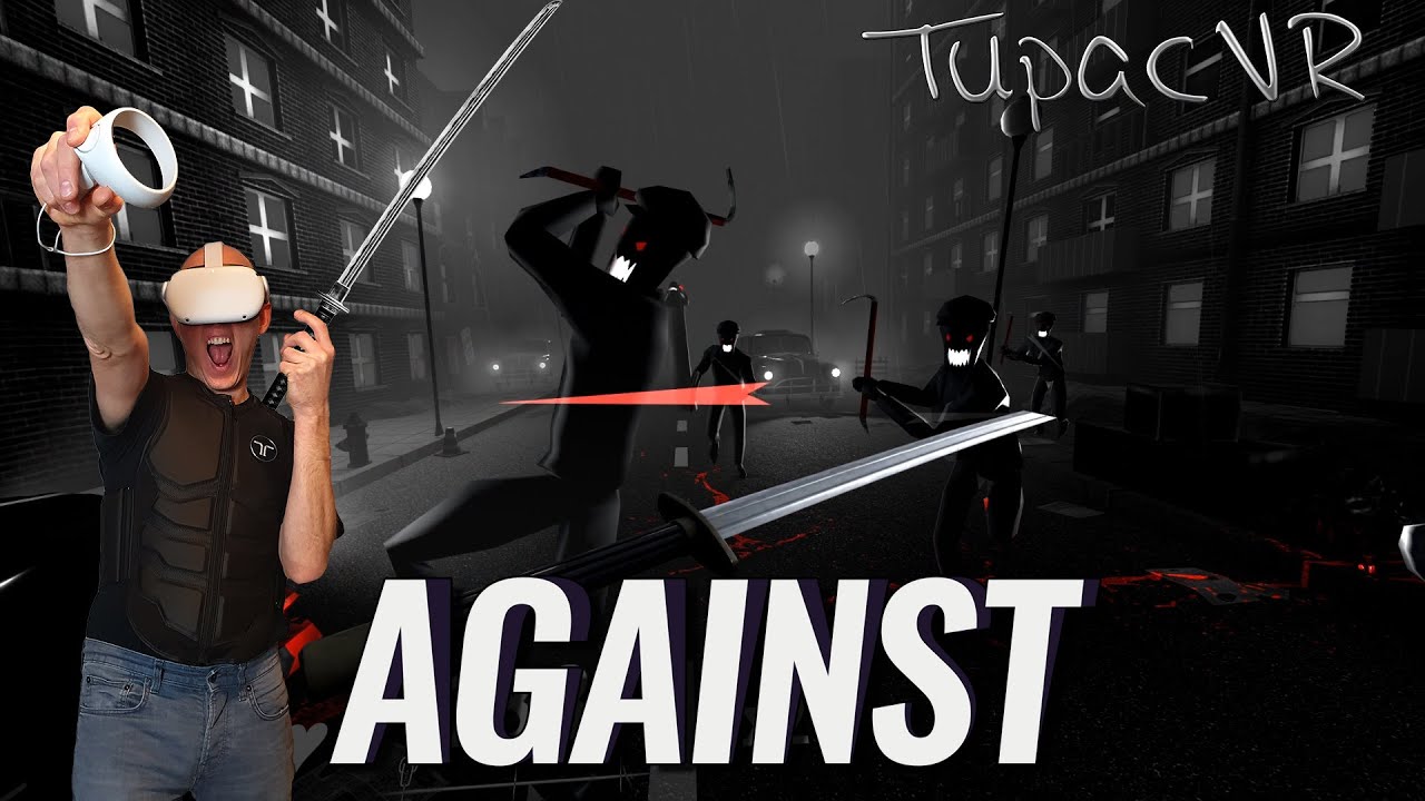 TupacVR - AGAINST - Beat Saber für Killer! Beta Test - VR Gameplay - Deutsch / German