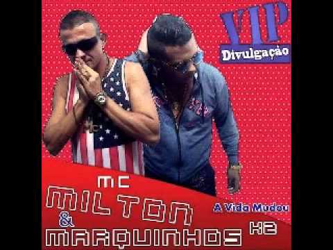 MC MILTON E MARQUINHOS K2 ( A VIDA MUDOU) MUSICA NOVA 2016