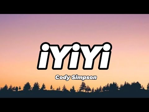 Cody Simpson - iYiYi (Lyrics)