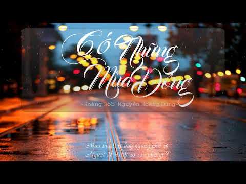 Có những mùa đông - Hoàng Rob