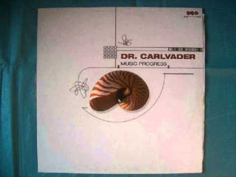Dr Carlvader - Music Progress