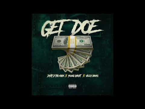 Dirty D Tha Mack X Young Short X Villey Banks "Get Doe' (Prod. By Yung Bako)