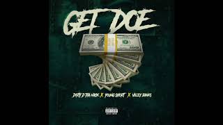 Dirty D Tha Mack X Young Short X Villey Banks "Get Doe' (Prod. By Yung Bako)