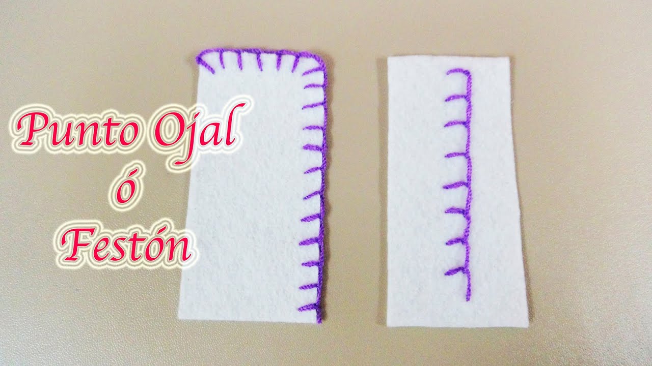 Watch COSTURA A MANO | PUNTO OJAL ó FESTÓN | COSTURA BASICA - YuureYCrafts Now COSTURA A MANO | PUNTO OJAL ó FESTÓN | COSTURA BASICA - YuureYCrafts