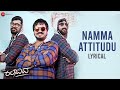 Namma Attitudu Lyrical Kalavida Hemath Kumar Vivek Chakravarthy Manasa Pradeep Sambrama