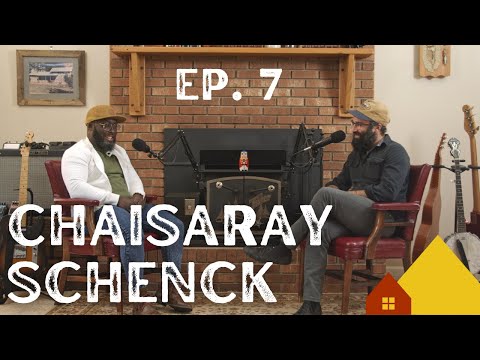 Red House Ep. 7 - Chaisaray Schenck