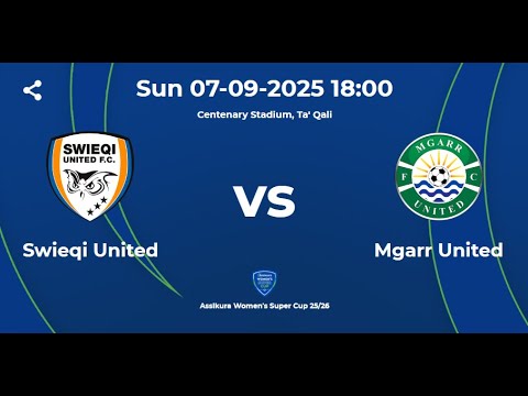 Swieqi United vs Mgarr United - Assikura Women's Super Cup Final 2025