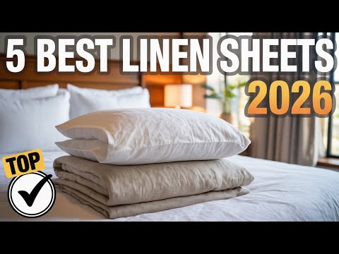 The 5 Best Linen Sheets of 2026 | Hotel Quality Comfort You’ll Love