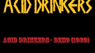 Acid Drinkers - Demo (1989)