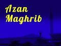 Adzan Maghrib RTM TV1 1990 1998 By Mag 2001 Mag Studio Network