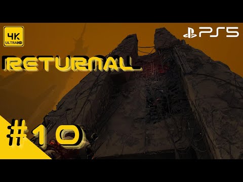 RETURNAL PS5 - Gameplay Walkthrough in 4K 60FPS- Part 10 - Die verfallene Zitadelle