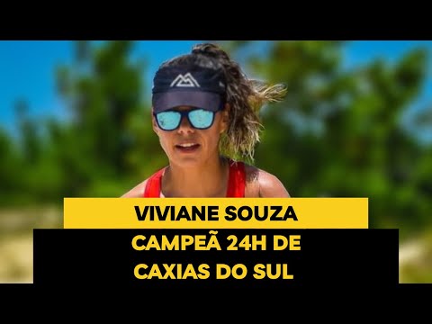 VIVIANE SOUZA - CAMPEÃ 24H CAXIAS DO SUL