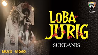 Download lagu LOBA JURIG - SUNDANIS X Comjurig Bandung ( VIDEO) mp3