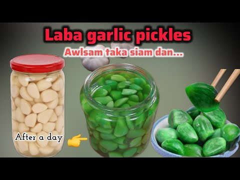 Purunvar Um hrin dan, ahriselin siam a awlsam hle || how to make Chinese Laba garlic pickles.