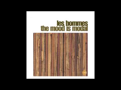 Les Hommes - The Mood Is Modal