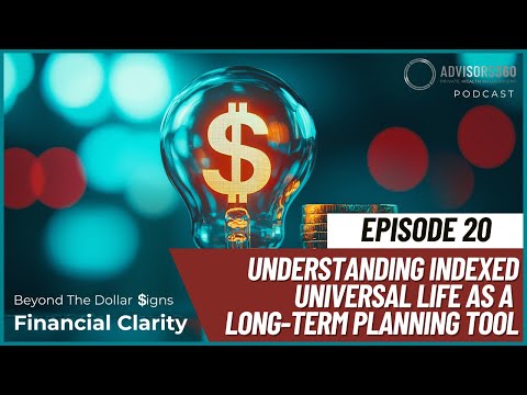 (Ep. 20) Understanding Indexed Universal Life as a Long-Term Planning Tool — watch on YouTube