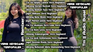 Download lagu Kumpulan Lagu Joget Minang Versi Keyboard Terbaik - From TM | AUDIO BUSEL Rmxr Tirsan - Rmxr Armin mp3