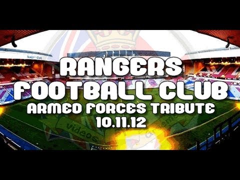 Rangers Football Club - Armed Forces Tribute - 10.11.12