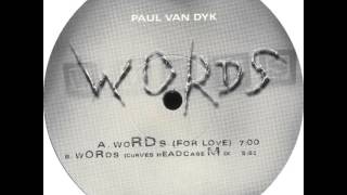 Paul Van Dyk - Words (Curves Headcase Mix)