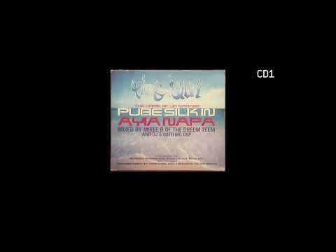 Pure Silk   Ayia Napa Mikee B of The Dreem Team CD 1   2000