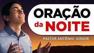 ORAÇÃO DA NOITE DE HOJE 18-10 - Escreva seu Pedido de Oração