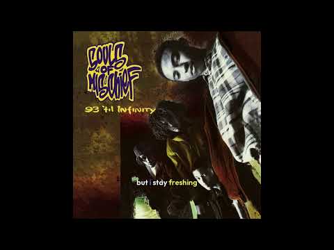 93 'Til Infinity - "93 'Til Infinity" by Souls Of Mischief