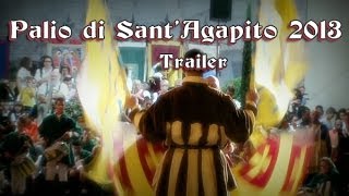 preview picture of video 'Palio di Sant'Agapito 2013 - trailer'