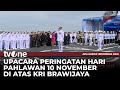 Rangkaian Acara Peringatan Hari Pahlawan 10 November Upacara Tabur Bunga Di Laut Jakarta TvOne