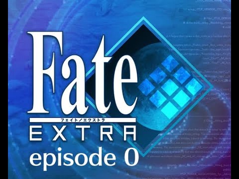 Fate/Extra Perfect Patch (Episode 0) - i hate this prologue