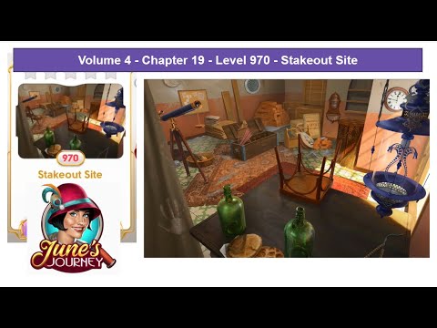 June's Journey - Vol 4 - Chapter 19 - Level 970 - Stakeout Site (Complete Gameplay, in order)