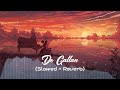 Do Gallan Slowed Reverb Slowed And Reverb