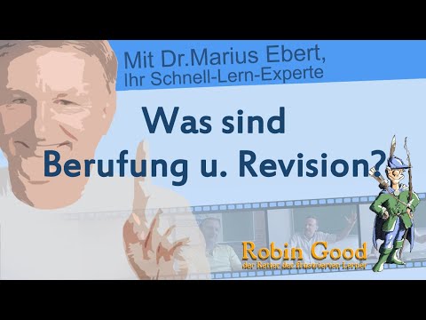 Was sind Berufung u. Revision?