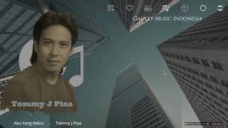 Download lagu Aku Yang Keliru     -     Tommy J Pisa mp3 Download lagu Aku Yang Keliru     -     Tommy J Pisa mp3