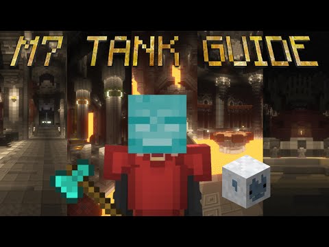 M7 Tank Guide (Hypixel Skyblock Dungeons)
