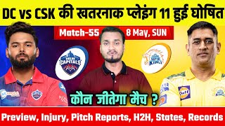 IPL 2022, Match 55 : Chennai Super Kings vs Delhi Capitals ( 8 May, Sunday ) Playing 11, Prediction