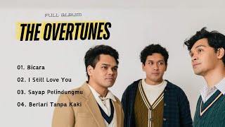 Download lagu THE OVERTUNES FULL ALBUM | BICARA - I STILL LOVE YOU - SAYAP PELINDUNGMU - BERLARI TANPA KAKI mp3