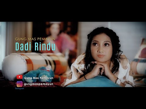Gung Mas Pemayun - Dadi Rindu (Official Video Klip Musik)