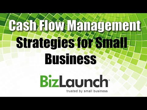 Cash Flow Management Strategies for Small Business