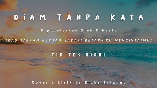 Download lagu Kau Takkan Pernah Sadari Betapa Ku Mencintaimu - Tiktok - Cover ~ mp3