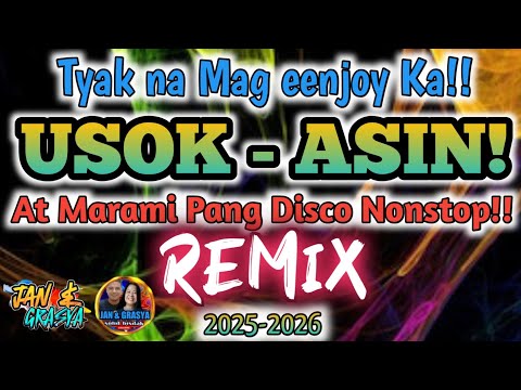🔥💫USOK ~ ASIN | MARAMING PANG DISCO NONSTOP REMIX NA TYAK MAG EENJOY KA🔥💫