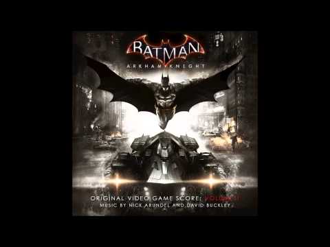 Batman Arkham Knight OST - 05 Pursuit by Nick Arundel