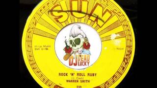 Warren Smith - Rock &#39;N&#39; Roll Ruby