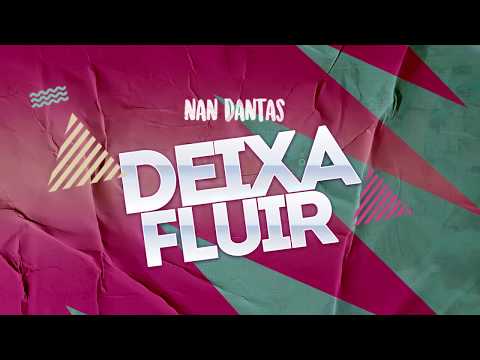 Deixa Fluir - Nan Dantas