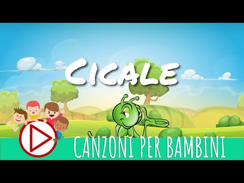 Cicale - Canzoni per bambini